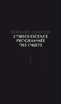 Obsolescence programmée des objets (L')